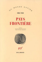 Emil Tode - Pays frontière